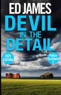 Devil in the Detail (Police Scotland Edinburgh Crime Thrillers #3)