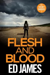 Flesh and Blood (DS Vicky Dodds Scottish Crime Thrillers #3)
