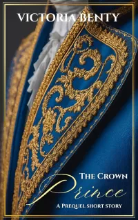 The Crown Prince: A Princess of Cinders & Secrets Short Story (The Seasons of Magic #0.5)