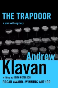 The Trapdoor (The John Wells Mysteries #1)