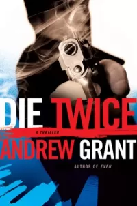 Die Twice (David Trevellyan Thrillers #2)
