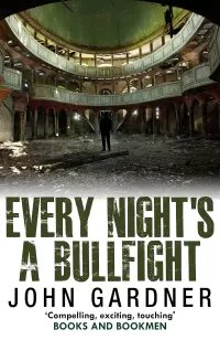 Every Night's a Bullfight