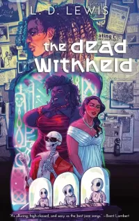The Dead Withheld
