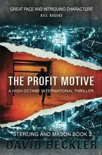 THE PROFIT MOTIVE (Mason & Sterling #2)