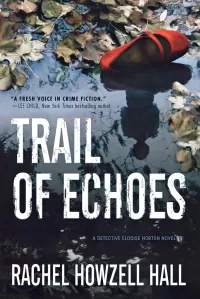 Trail of Echoes (Detective Elouise Norton #3)