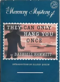 They Can Only Hang You Once