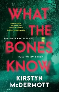 What the Bones Know