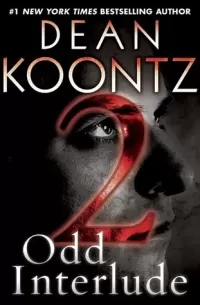 Odd Interlude Part Two (Odd Thomas #4.2)
