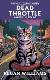 Dead Throttle: A Motorcycle Club Cozy Mystery (Iron Cedars MC #1)