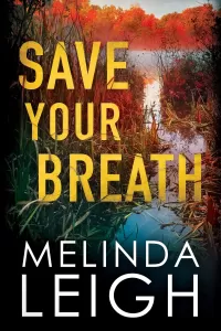 Save Your Breath (Morgan Dane #6)