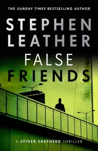 False Friends (Spider Shepherd Thriller #9)