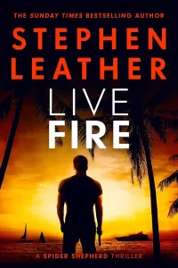 Live Fire: The Sixth Spider Shepherd Thriller (Spider Shepherd Thriller #6)