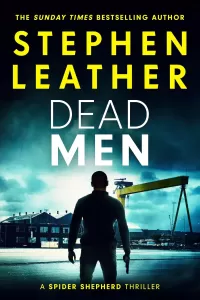 Dead Men (Spider Shepherd Thriller #5)