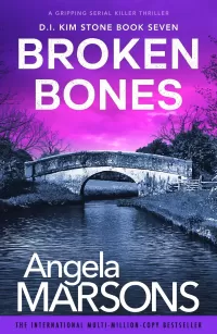 Broken Bones (Detective Kim Stone #7)