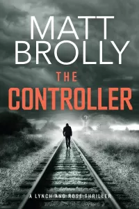 The Controller (Lynch and Rose #1)