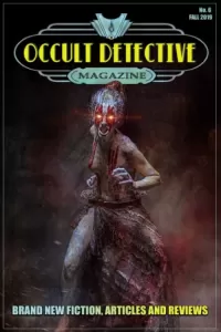 Occult Detective Magazine #6 (Occult Detective Magazine #6)