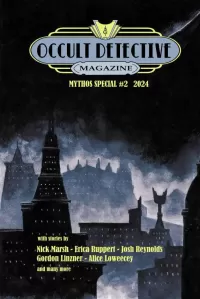 Occult Detective Magazine Mythos Special #2 (Occult Detective Magazine Mythos Specials #2)