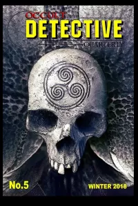 Occult Detective Quarterly #5 (Occult Detective Magazine #5)