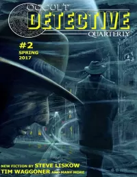 Occult Detective Quarterly #2 (Occult Detective Magazine #2)