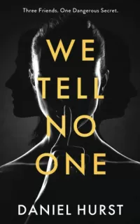 We Tell No One