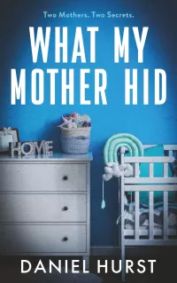 What My Mother Hid