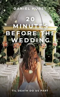 20 Minutes Before The Wedding (20 Minute Series #14)