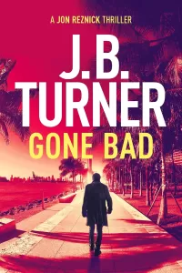 Gone Bad (Jon Reznick #3.5)