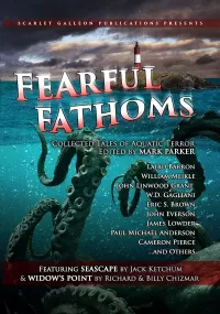 Fearful Fathoms I: Seas & Oceans (Fearful Fathoms #1)