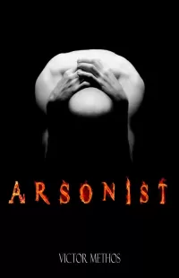Arsonist (Jon Stanton Mysteries #4)