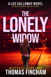 The Lonely Widow (Lee Callaway #10)
