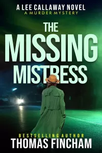 The Missing Mistress (Lee Callaway #5)