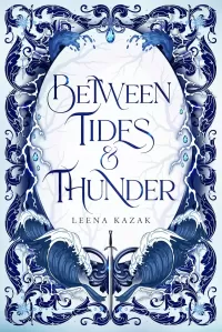 Between Tides & Thunder