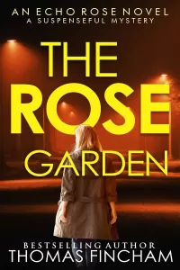 The Rose Garden (Echo Rose #1)