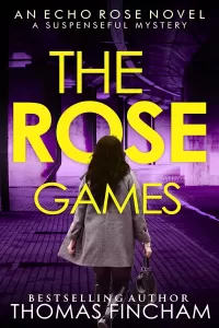 The Rose Games (Echo Rose #7)