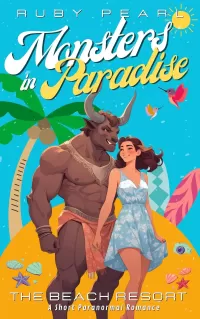 Monsters in Paradise – The Beach Resort: A Short Paranormal Romance (Monsters, Vacation and Love)