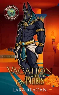 Vacation With the Anubis (Monsters and Margaritas #2)