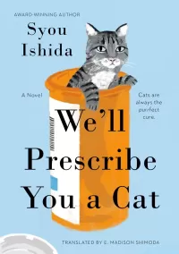 We'll Prescribe You a Cat (We'll Prescribe You a Cat #1)