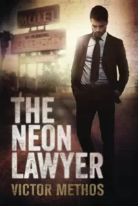 The Neon Lawyer (Brigham Theodore #1)
