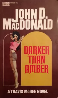 Darker Than Amber (Travis McGee #7)