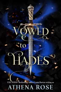 Vowed to Hades: A Dark Hades and Persephone Mythology Tale (Romancing the Seas #4)