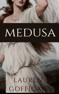 Medusa (Greek Goddesses Collection #2)
