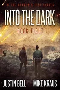 Into the Dark (Heaven's Fist #8)