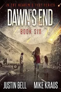 Dawn’s End (Heaven's Fist #6)