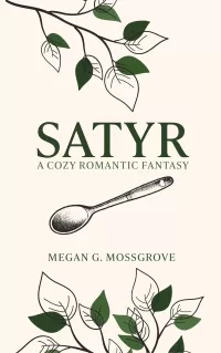 Satyr: A Cozy Fantasy Romance