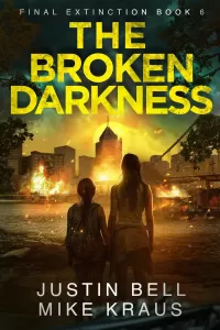 The Broken Darkness (Final Extinction #6)