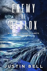 Enemy of Reblox (War of the Three Planets #3)