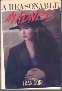 A Reasonable Madness
