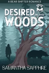 Desired in the Woods (Monsters in the Woods)