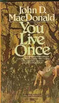 You Live Once