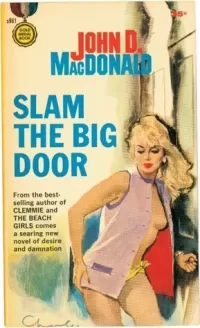 Slam the Big Door